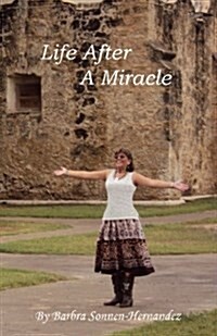 Life After a Miracle (Paperback)