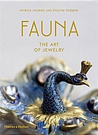 Fauna : The Art of Jewelry (Hardcover)