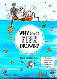 [중고] Why Dont Fish Drown? (Hardcover)