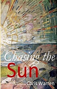 Chasing the Sun (Paperback)