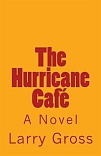 The Hurricane Cafe (Paperback)