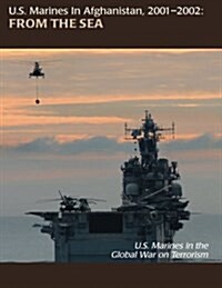 U.S. Marines in Afghanistan, 2001-2002, from the Sea (Paperback)