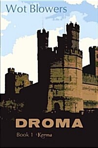 Droma: Book 1 Kerma (Paperback)