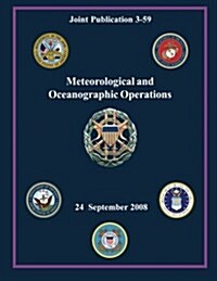 Meteorological and Oceanographic Operations: 24 September 2008 (Paperback)