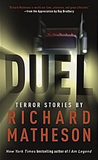 Duel: Terror Stories by Richard Matheson (Mass Market Paperback)