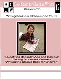 Writing Books for Children and Youth (Paperback)