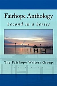 Fairhope Anthology 2 (Paperback)