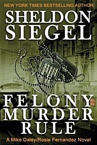 Felony Murder Rule (Paperback)