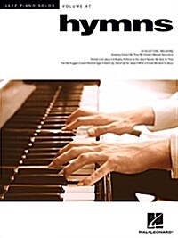 Hymns: Jazz Piano Solos Series Volume 47 (Paperback)