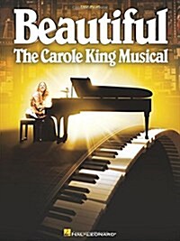 Beautiful: The Carole King Musical: Easy Piano (Paperback)