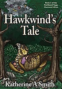 Hawkwinds Tale (Hardcover, Revised with 20)