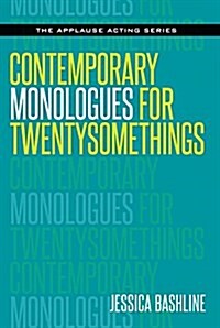 Contemporary Monologues for Twentysomethings (Paperback)