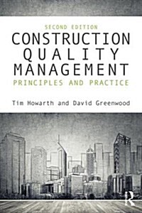 Construction Quality Management : Principles and Practice (Paperback, 2 ed)