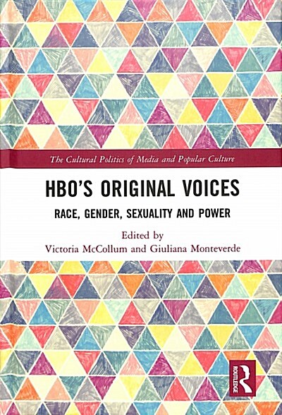 HBO’s Original Voices : Race, Gender, Sexuality and Power (Hardcover)