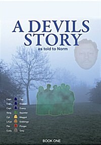 A Devils Story as Told to Norm (Paperback)