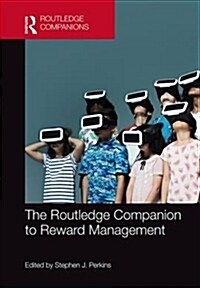 The Routledge Companion to Reward Management (Hardcover)