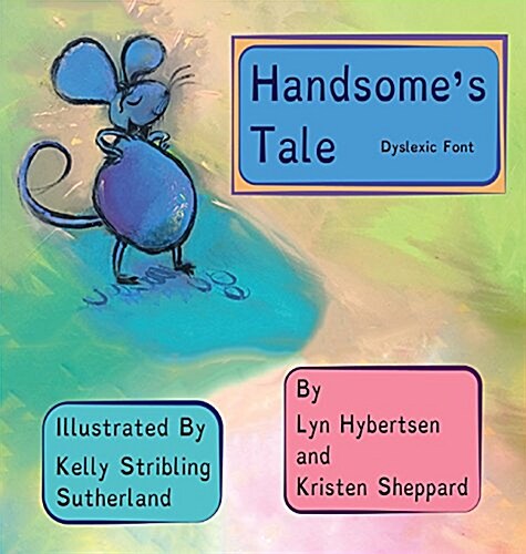 Handsomes Tale Dyslexic Font (Hardcover)