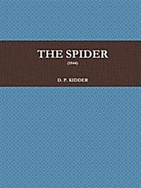 The Spider (1844) (Paperback)