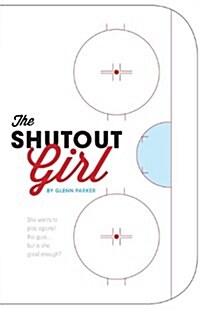The Shutout Girl (Paperback)