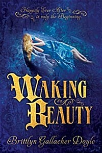 Waking Beauty (Paperback)