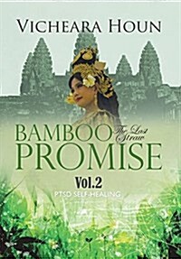 Bamboo Promise: The Last Straw Vol.2 Ptsd Self-Healing (Hardcover)