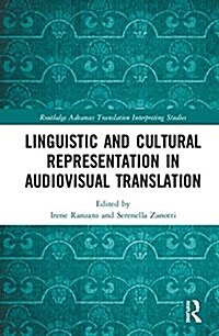 Linguistic and Cultural Representation in Audiovisual Translation (Hardcover)