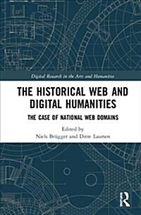 The Historical Web and Digital Humanities : The Case of National Web Domains (Hardcover)