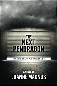 The Next Pendragon: Pendragon Chronicles (Paperback)