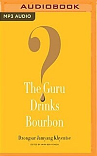 The Guru Drinks Bourbon? (MP3 CD)