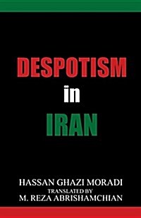 Despotism in Iran (Paperback)