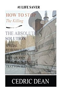 How to Stop the Killing (Paperback)