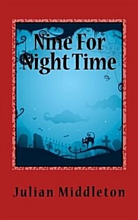 Nine for Night Time (Paperback)