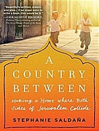 A Country Between: Making a Home Where Both Sides of Jerusalem Collide (Audio CD)