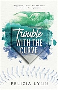 Trouble with the Curve (Paperback)