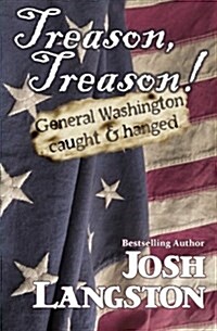 Treason, Treason! (Paperback)