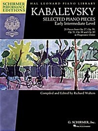 Dmitri Kabalevsky - Selected Piano Pieces: Early Intermediate Level (Paperback)