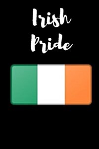 Irish Pride: Blank Lined Journal (Paperback)