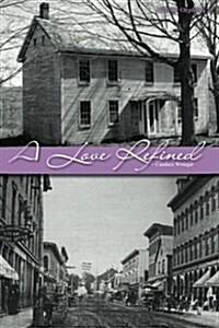 A Love Refined (Paperback)