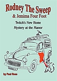 Rodney the Chimney Sweep & Jemima Four Foot (Paperback)