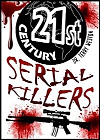 21st Century Serial Killers (Paperback)