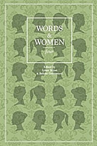 Words and Women: Four (Paperback)