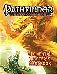 Pathfinder Player Companion: Elemental Masters Handbook (Paperback)