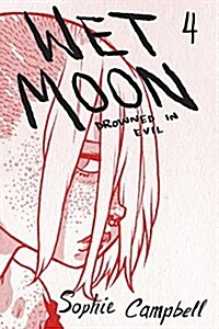 Wet Moon Book Four (New Edition) (Paperback)