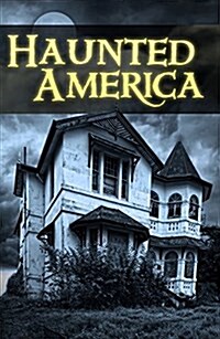 Haunted America (Paperback)