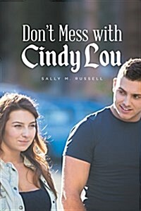 Dont Mess with Cindy Lou (Paperback)