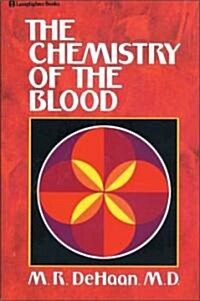 The Chemistry of the Blood (Paperback)