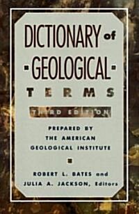 Dictionary of Geological Terms: Third Edition (Paperback, 3)