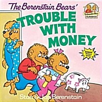 [중고] The Berenstain Bears‘ Trouble with Money (Paperback)