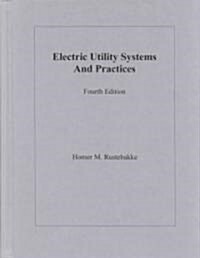 Electric Utility Systems and Practices (Hardcover, 4, Revised)
