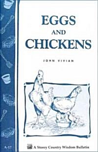 Eggs and Chickens: Storeys Country Wisdom Bulletin A-17 (Paperback)